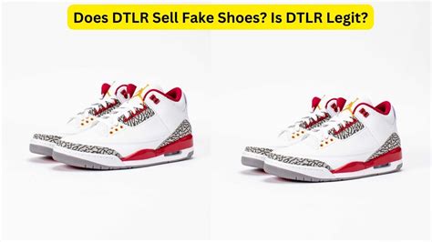 dtlr real or fake shoes|dtlr complaints.